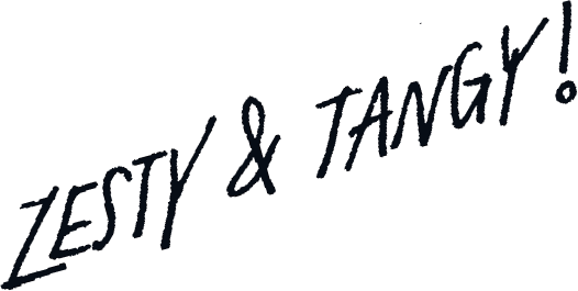 Zesty & Tangy